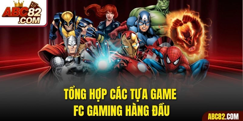 Tổng hợp các tựa game FC Gaming hàng đầu
